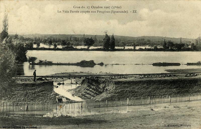 Crue du 17 octobre 1907 (5 m 60) - La voie ferrée coupée aux Fougères (Iguerande)