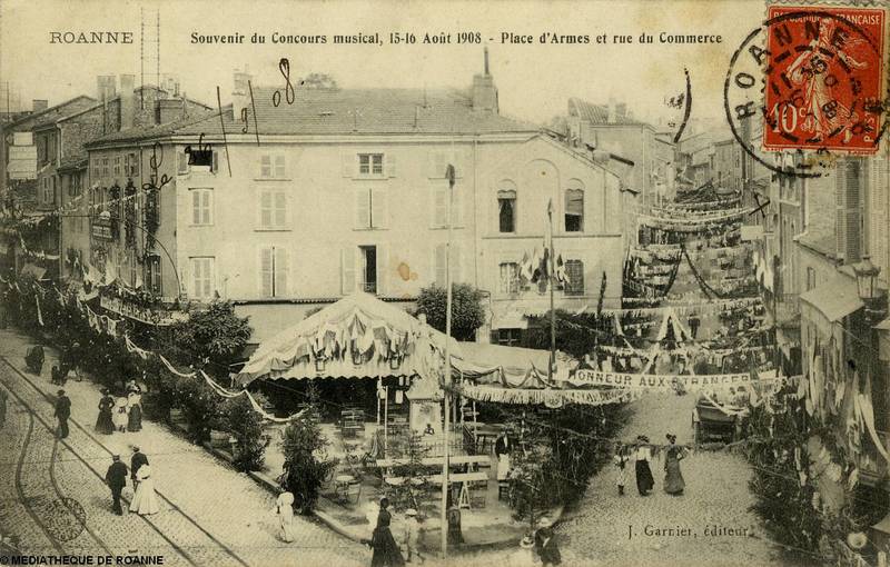 ROANNE - Souvenir du concours musical, 15-16 août 1908 - Place d'Armes et rue du Commerce