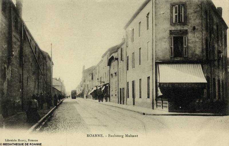 ROANNE - Faubourg Mulsant