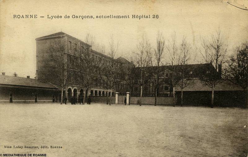 ROANNE - Lycée de Garçons, actuellement Hôpital 26