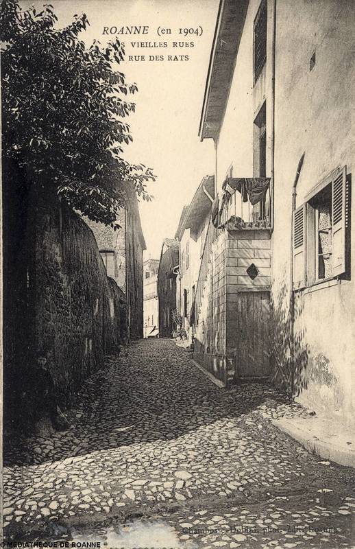 ROANNE (en 1904) - Nos vieilles rues - La rue des Rats