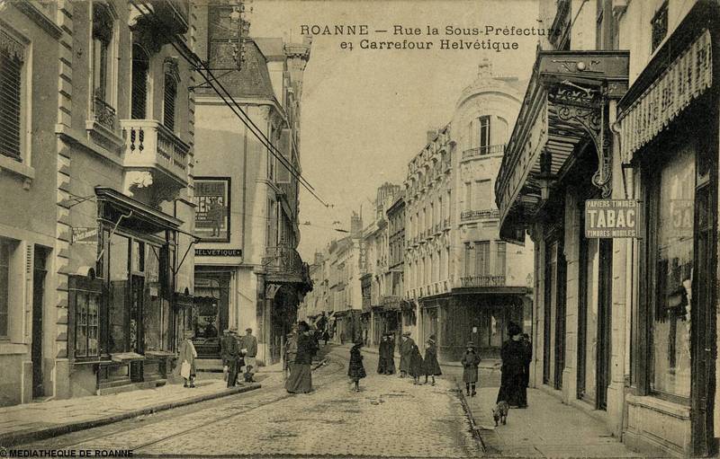 ROANNE - Rue de la Sous-Préfecture et carrefour Helvétique