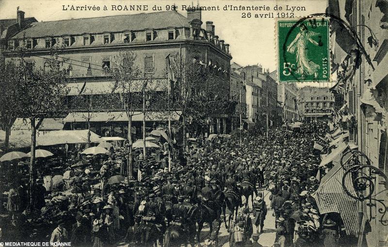 L'arrivée à Roanne du 98e Régiment d'Infanterie de Lyon - 26 avril 1912