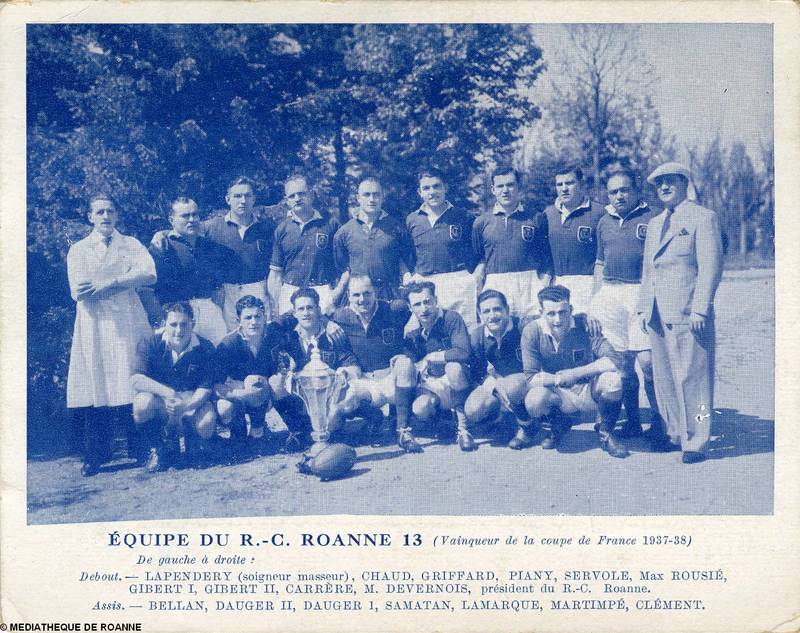 Equipe du R.C. ROANNE 13 (Vainqueur de la coupe de France 1937-38)