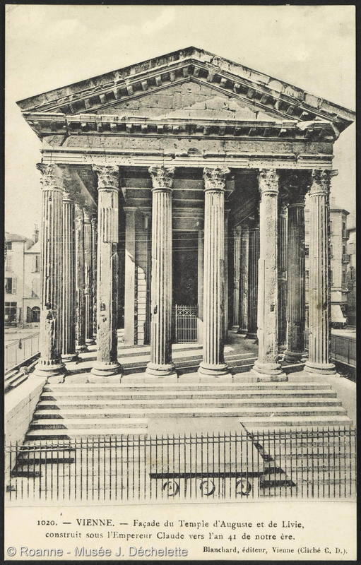 Vienne - Façade du Temple d'Auguste et de Livie construit sous l'Empereur Claude vers l'an 41 de notre ère