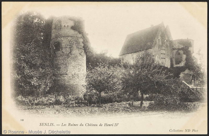 Senlis - Les Ruines du Château Henri IV