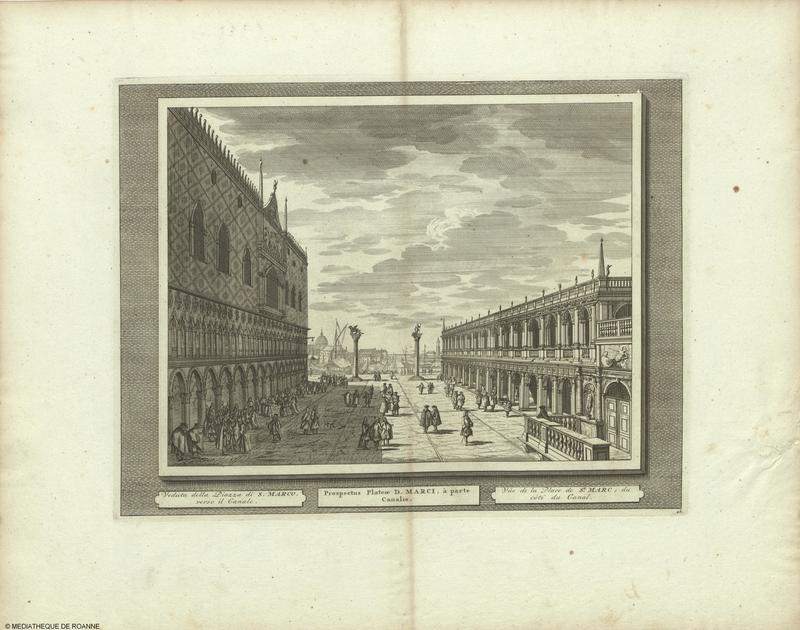 Veduta della Piazza di S. MARCO, verso il Canale = Prospectus Plateae D. MARCI, à parte Canalis = Vûe de la Place St. MARC, du côté du Canal