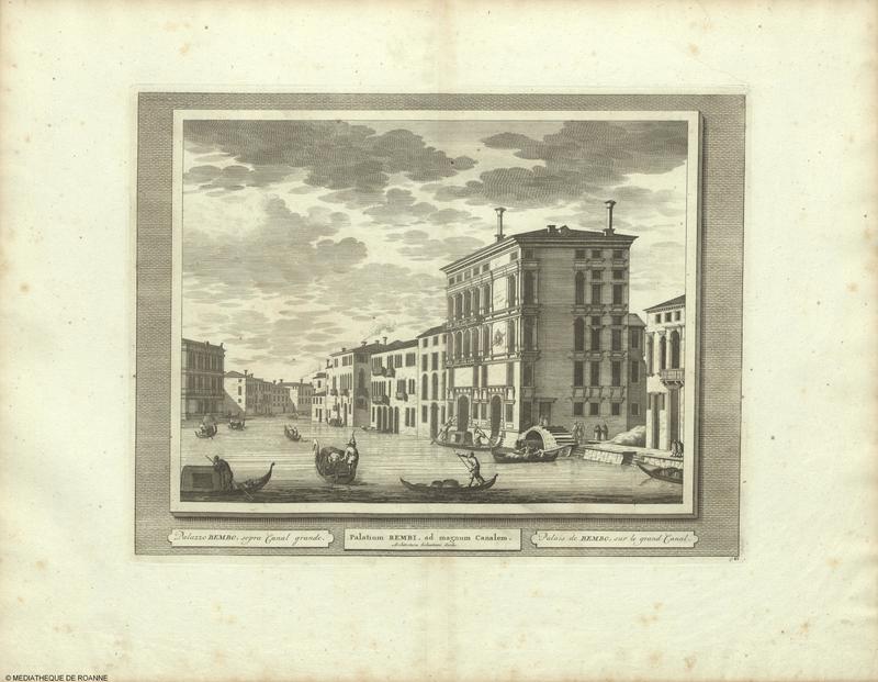 Palazzo BEMBO, sopra Canal grande = Palatium BEMBI, ad magnum Canalem = Palais de BEMBO, sur le grand Canal