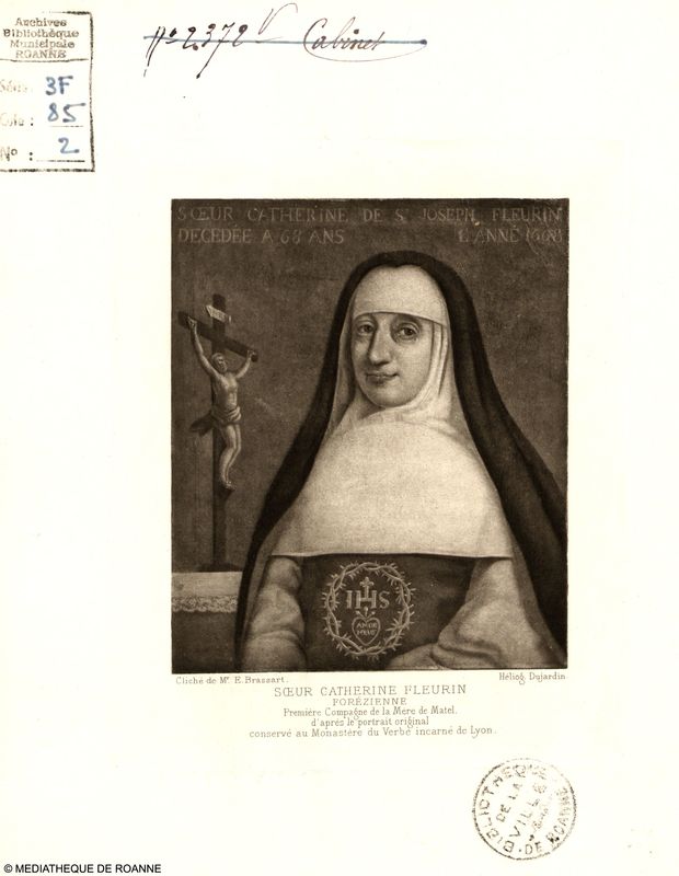 Soeur Catherine Fleurin, forézienne première compagne de la Mère de Matel