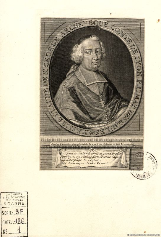 Messire Claude Saint Georges, archevêque comte de Lyon