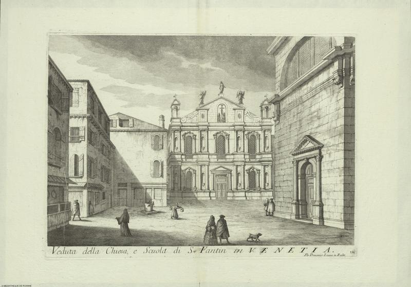 Veduta della Chiesa e Scuola di S. Fantin in Venetia.
